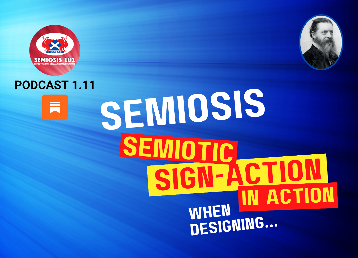 Semiosis 101 Podcast Episode 1.11