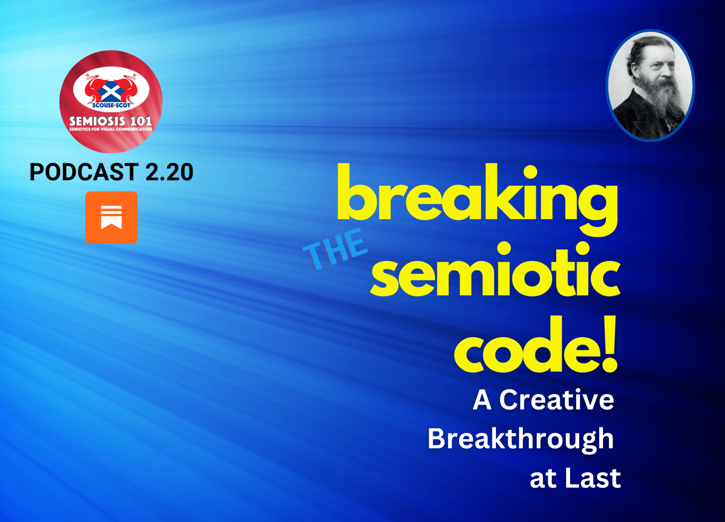 Semiosis 101 Podcast Episode 2.20