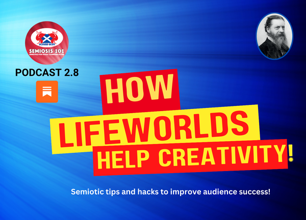 Semiosis 101 Podcast Episode 2.8